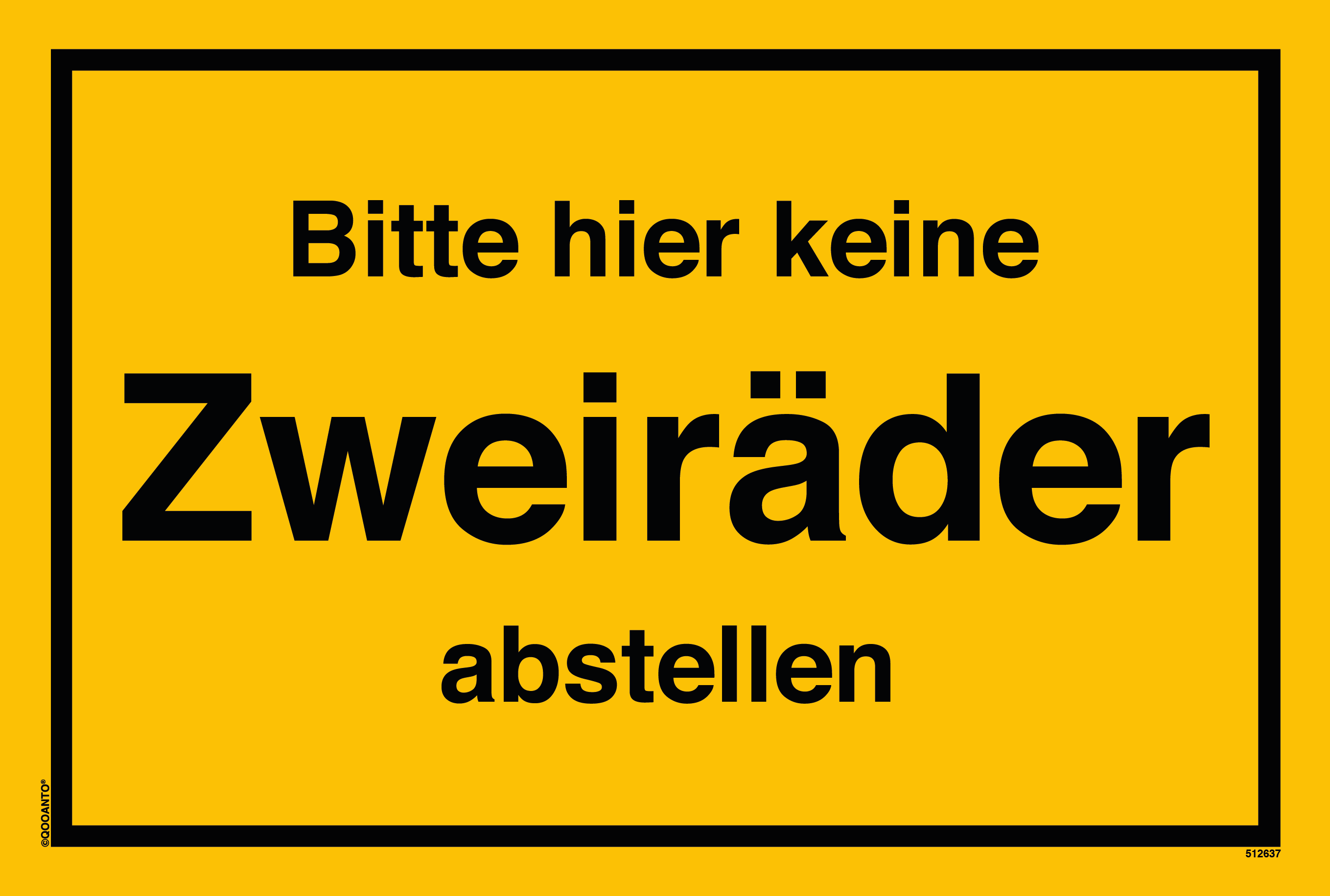Bitte hier keine Zweiräder abstellen, gelb, Schild