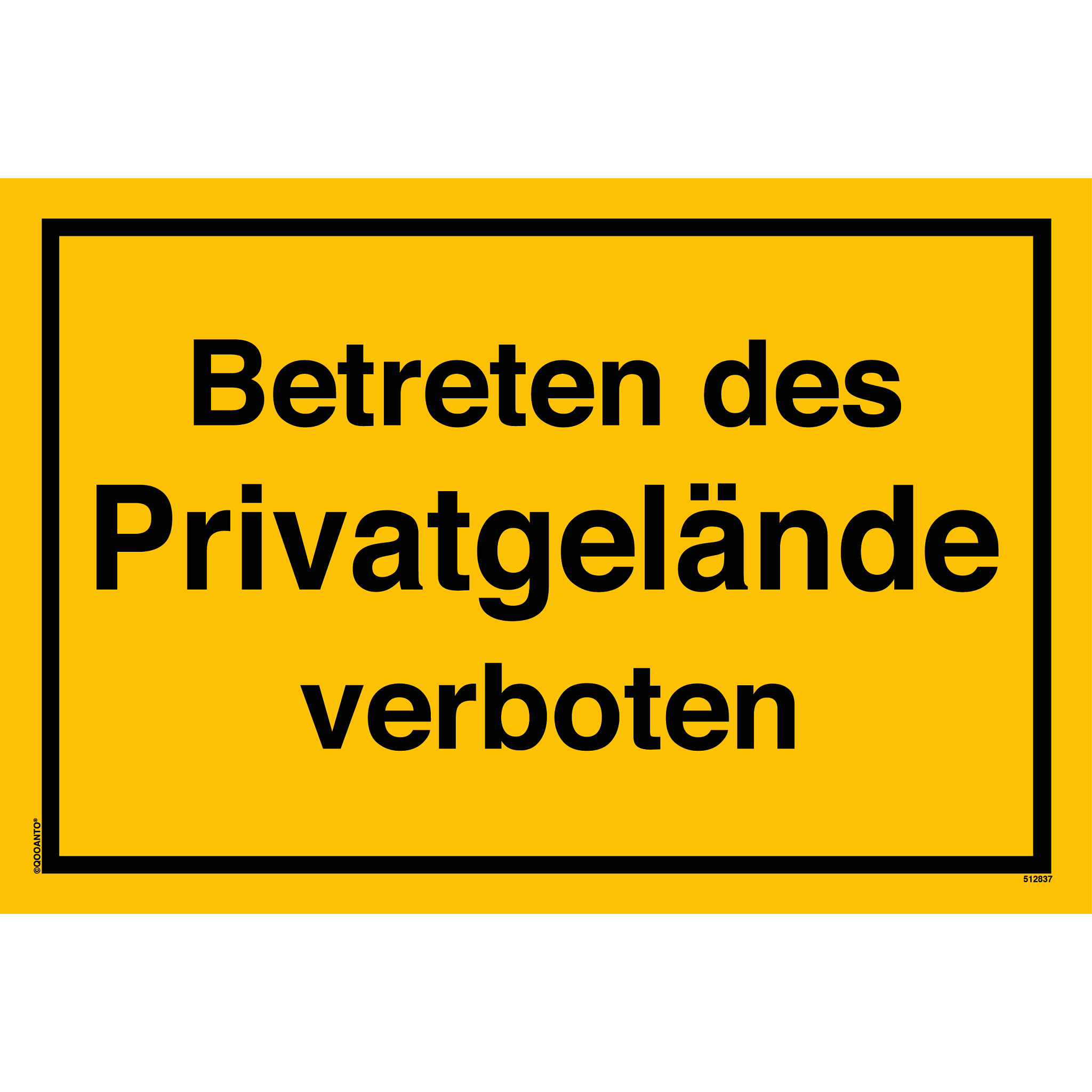 Betreten des Privatgelände verboten, gelb, Schild