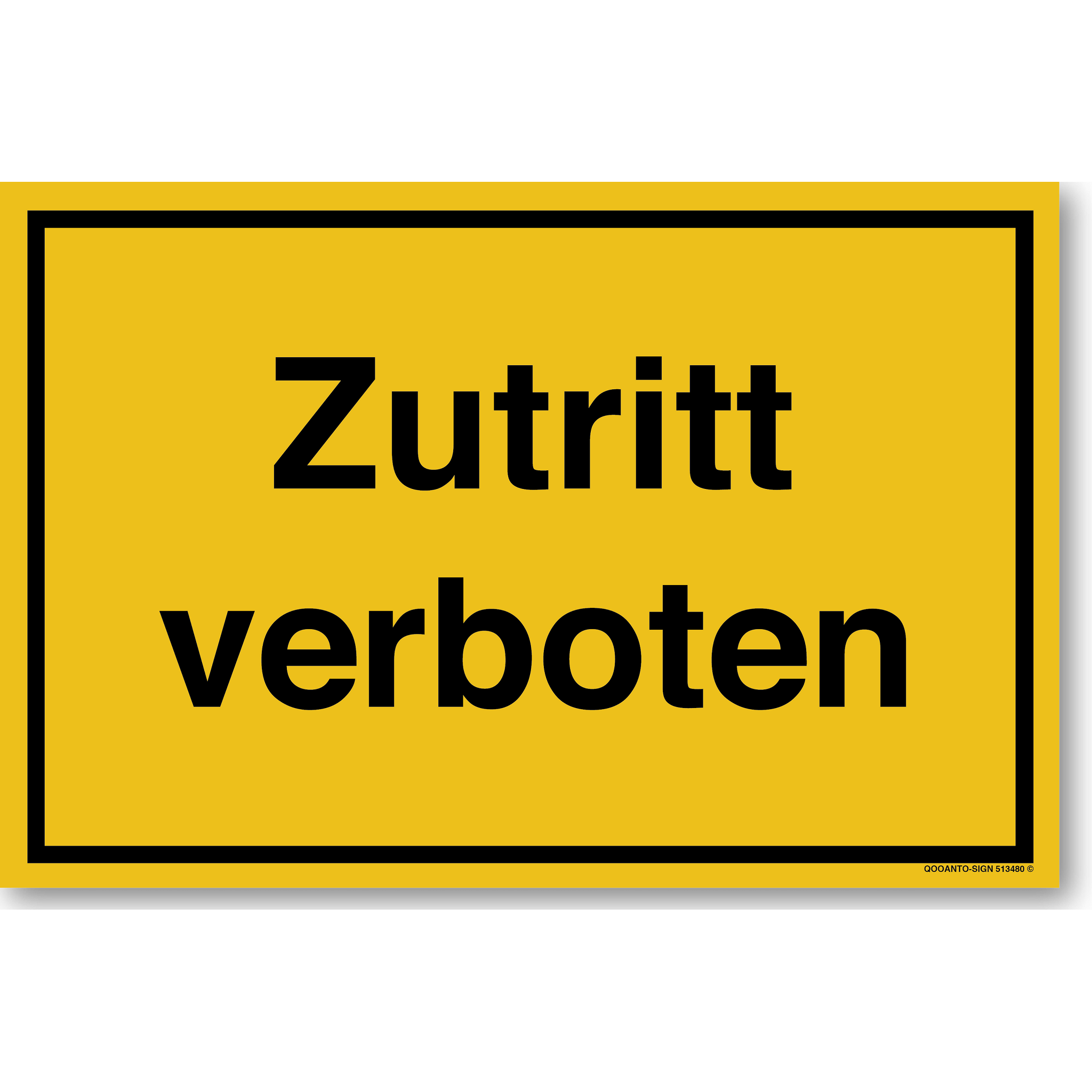 Zutritt verboten, gelb, Schild