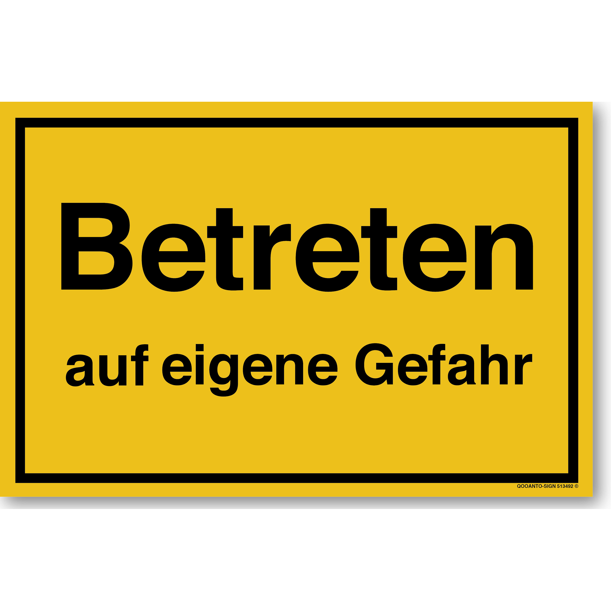 Betreten auf eigene Gefahr, gelb, Schild