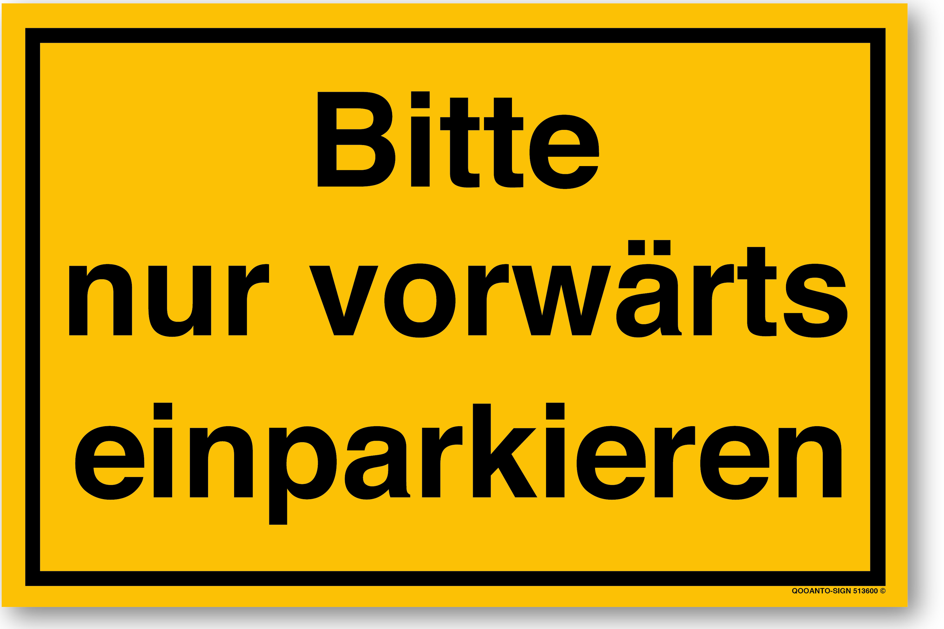 Bitte nur vorwärts einparkieren, gelb, Schild