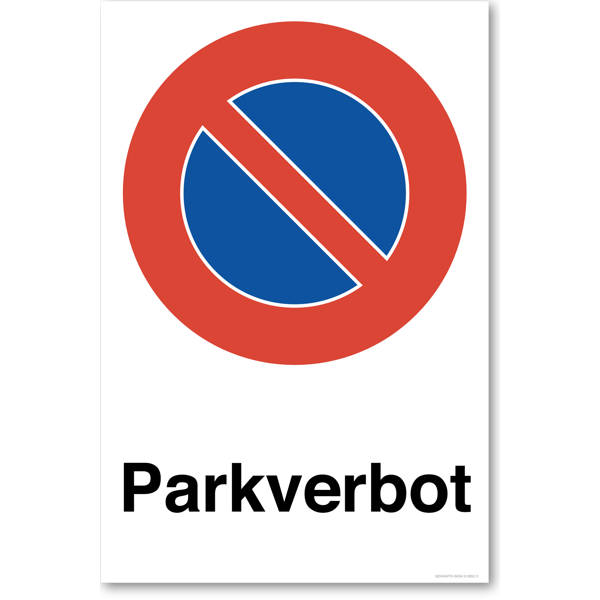 Parkverbot - Parkieren verboten - Parkverbotsschild hochformat