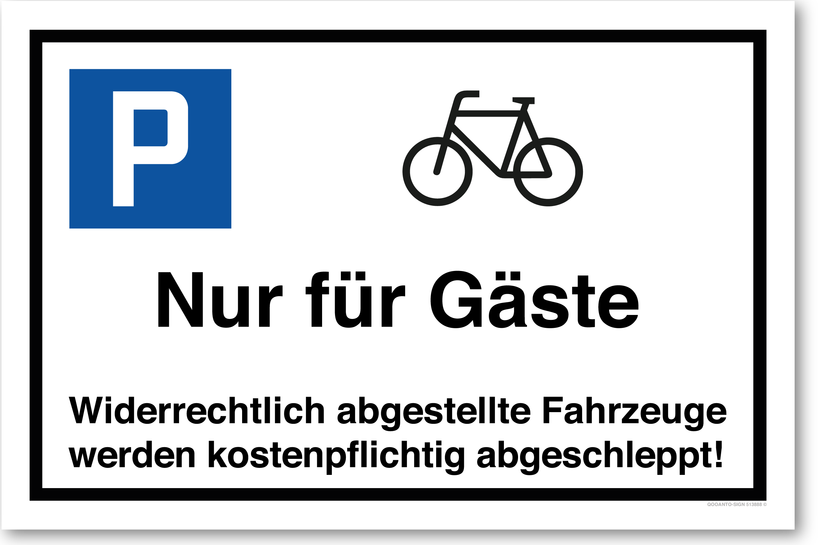 Velo - Nur für Gäste - Widerrechtlich abgestellte Fahrzeuge werden kostenpflichtig abgeschleppt - Parkplatzschild querformat