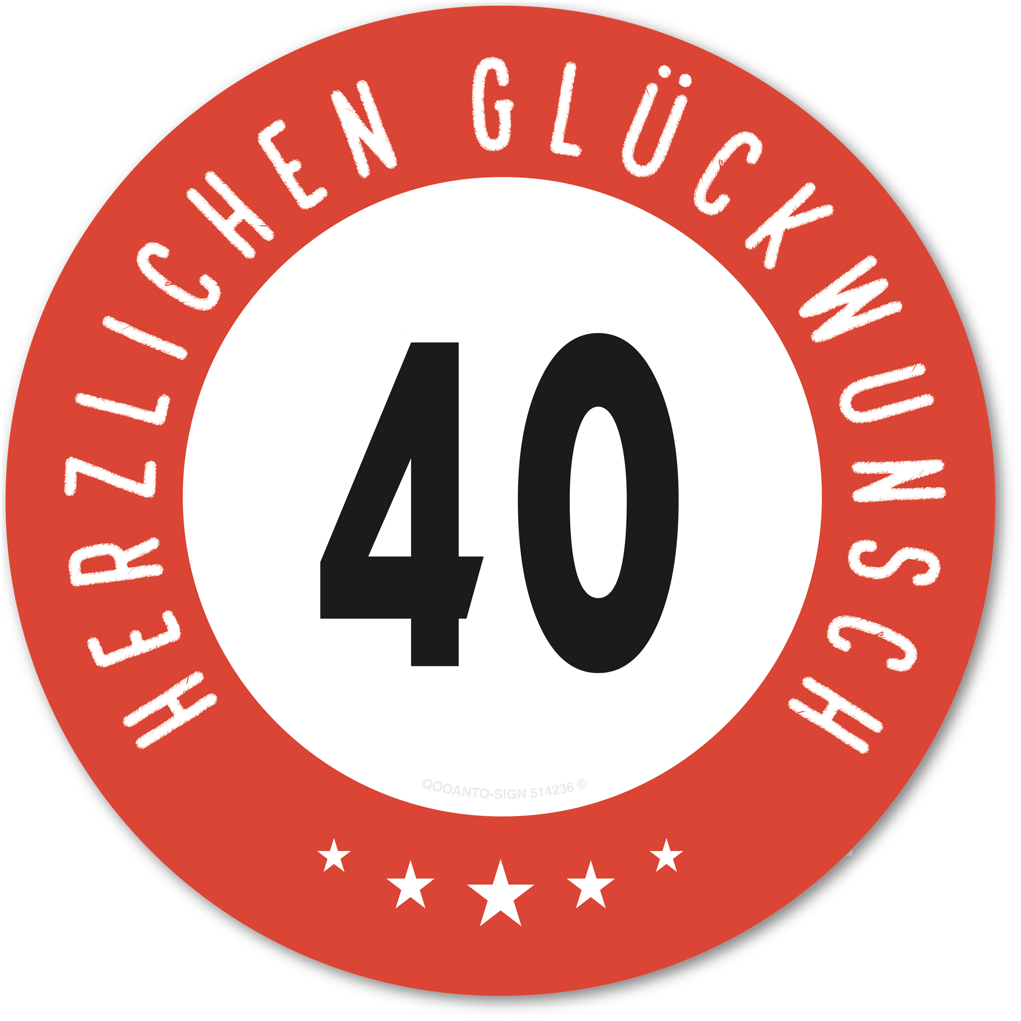 Herzlichen Glückwunsch 40 Jahre mit 5 Sterne - Geburtstag, Jubiläum, Ehrentag, Jahrestag Strassenschild