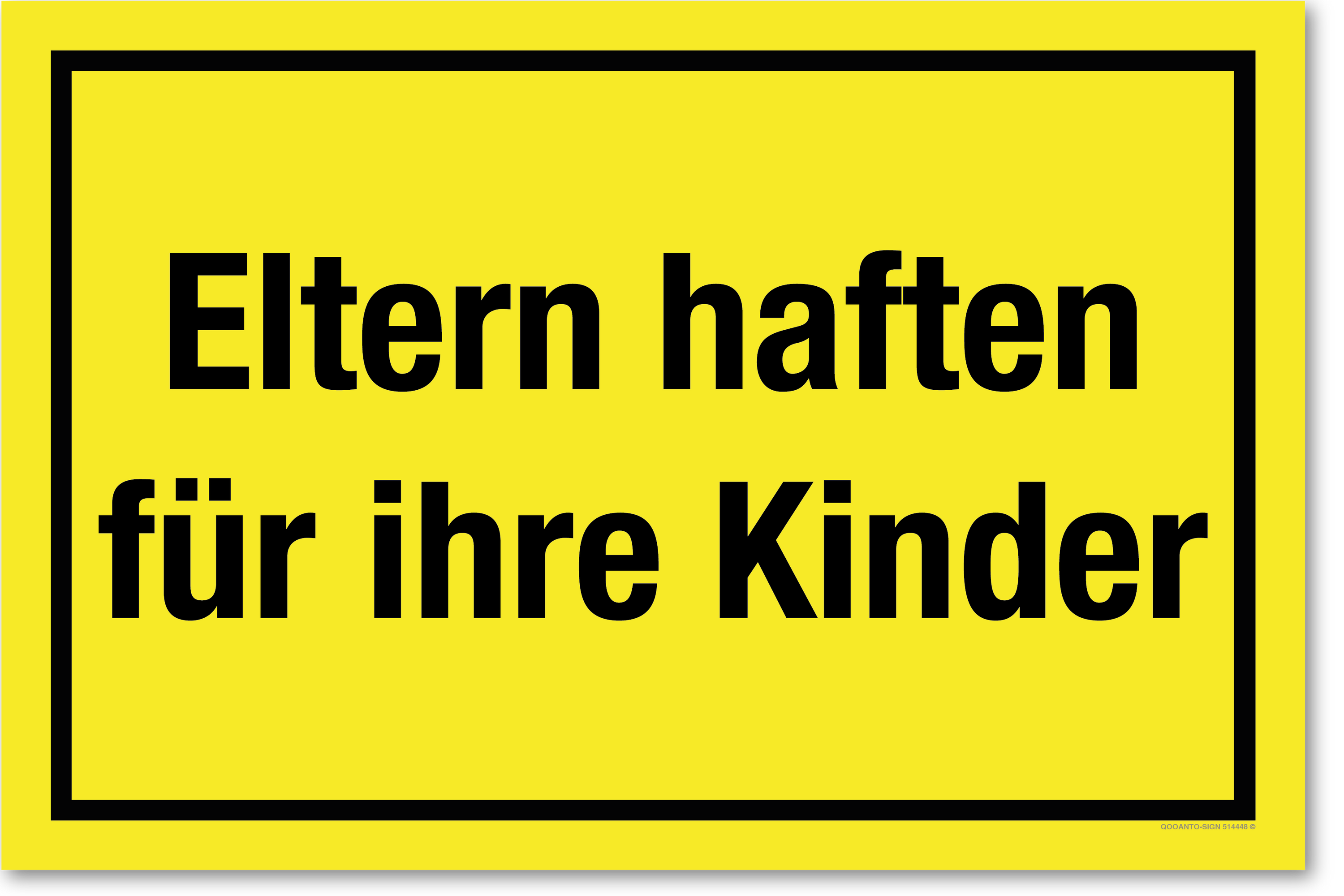 Eltern haften für ihre Kinder, gelb, Schild