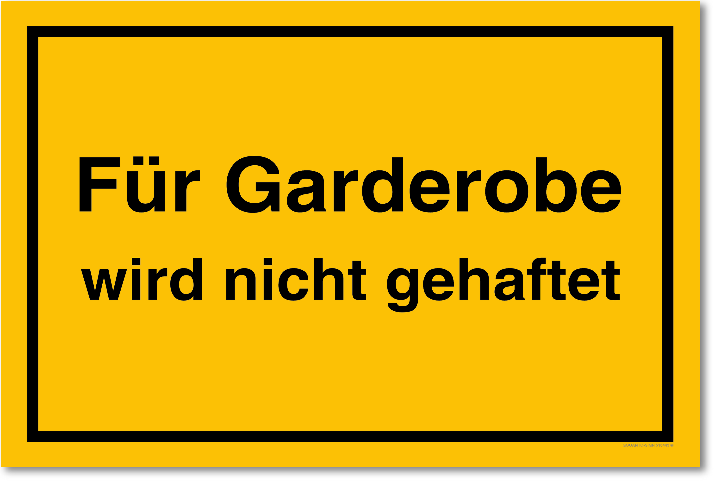 Für Garderobe wird nicht gehaftet, gelb, Schild