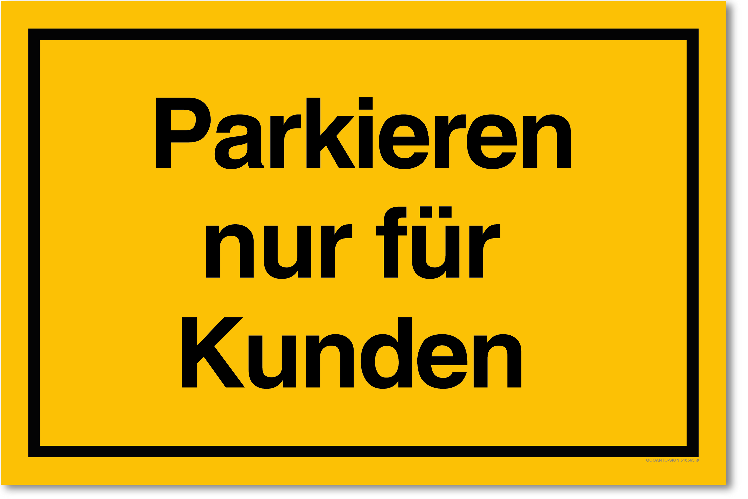Parkieren nur für Kunden, gelb, Schild