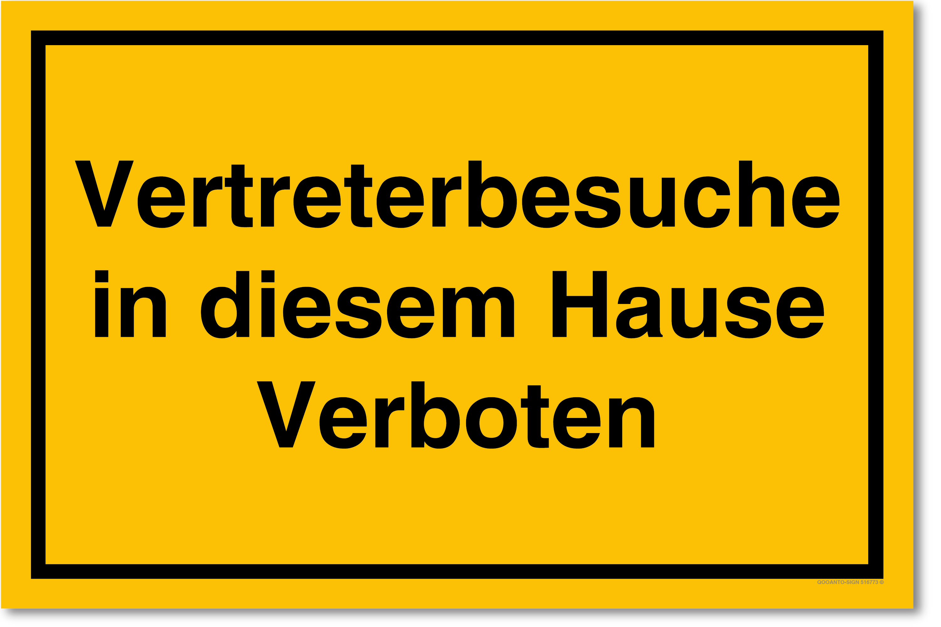 Vertreberbesuche in diesem Hause Verboten, gelb, Schild