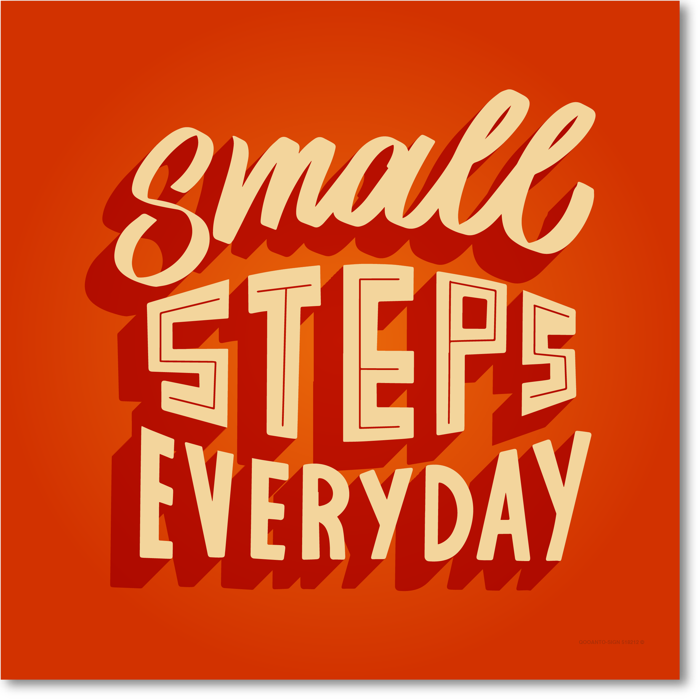 Small Steps Everyday, Schild oder Aufkleber