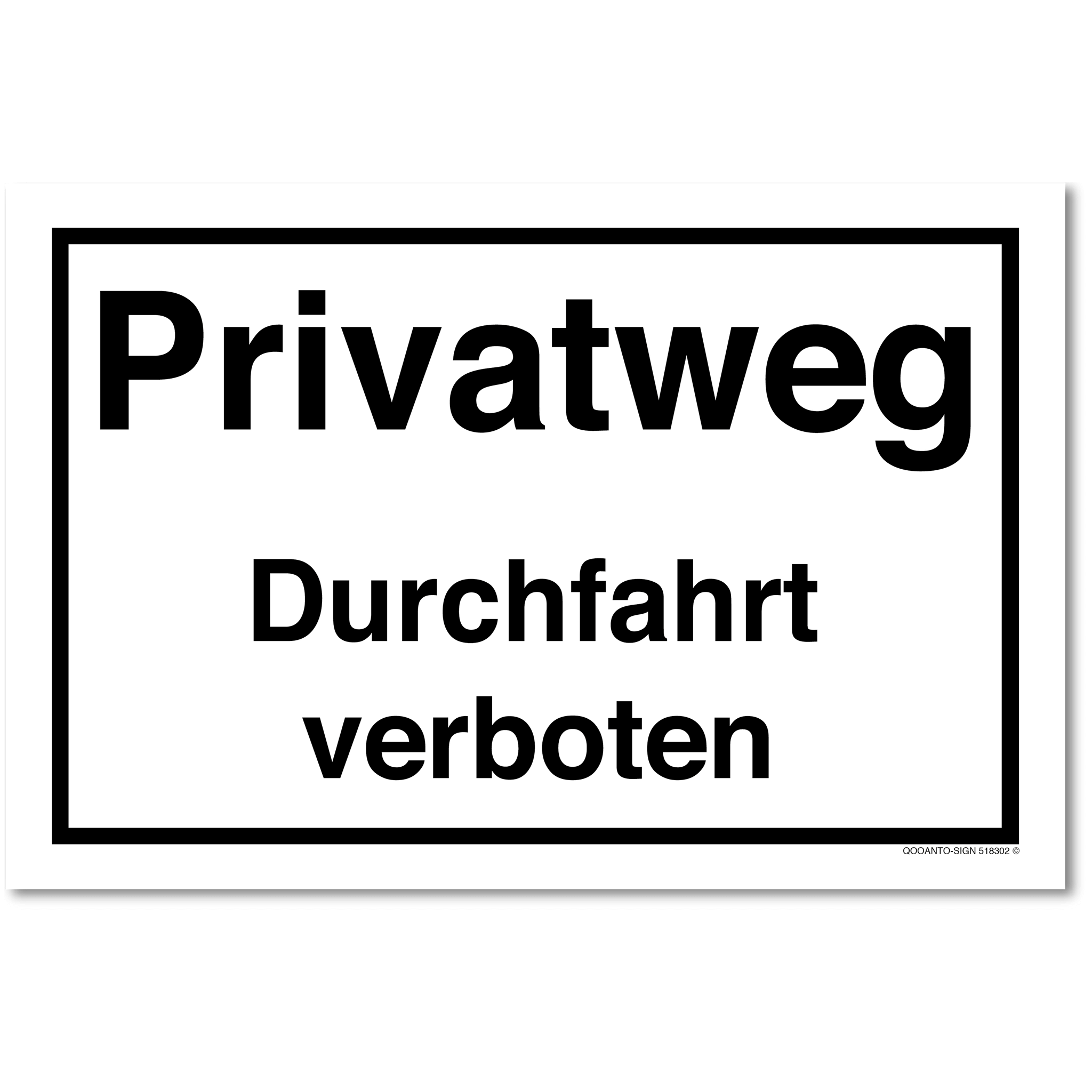 Privatweg Durchfahrt verboten, weiss, Schild oder Aufkleber