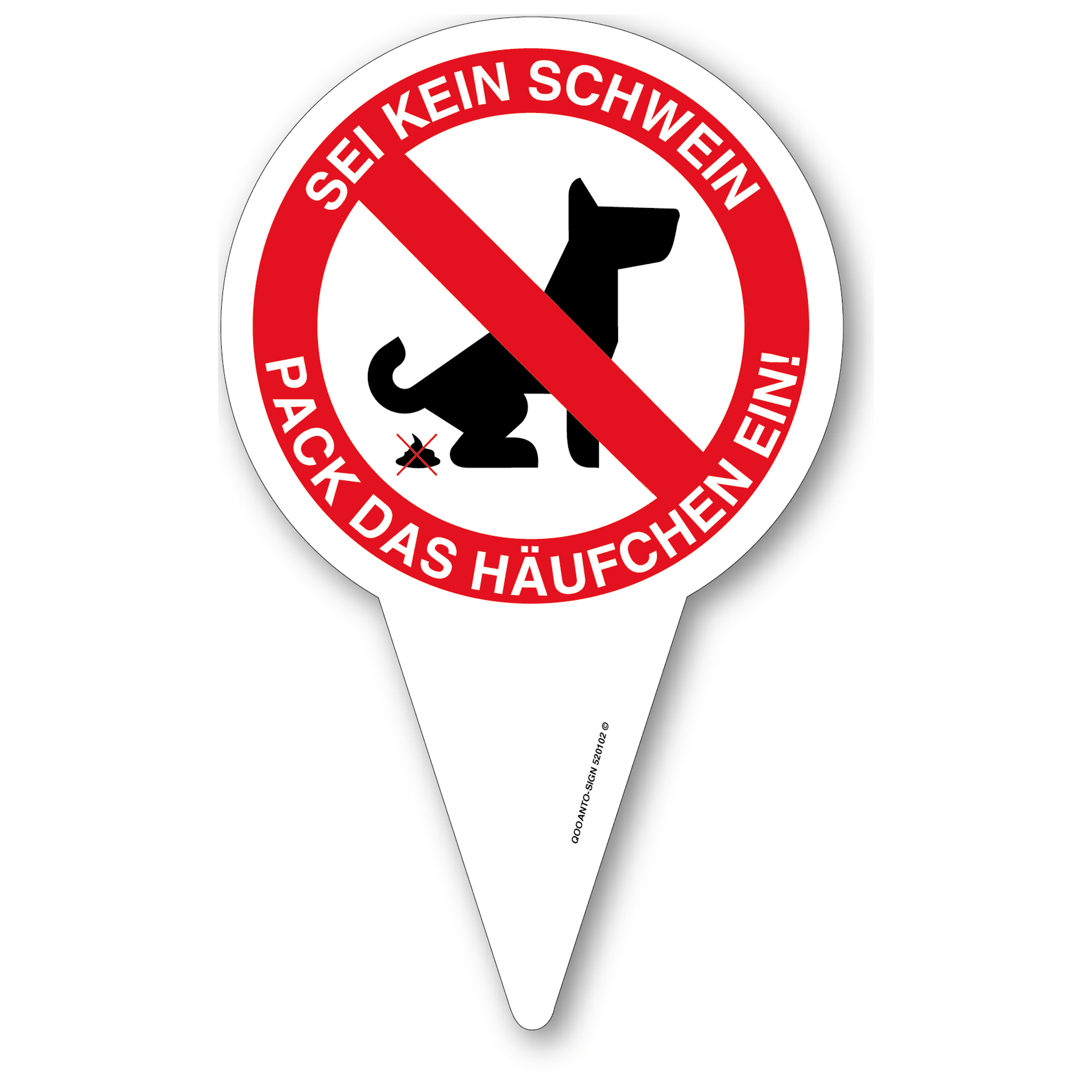 2 Stück Kein Hundeklo Steckschild Sei Kein Schwein, Pack Das Häufchen Ein. | UV-Schutz | Alu-Verbund | 18 x 30 cm | Weiss/Rot | Hochformat