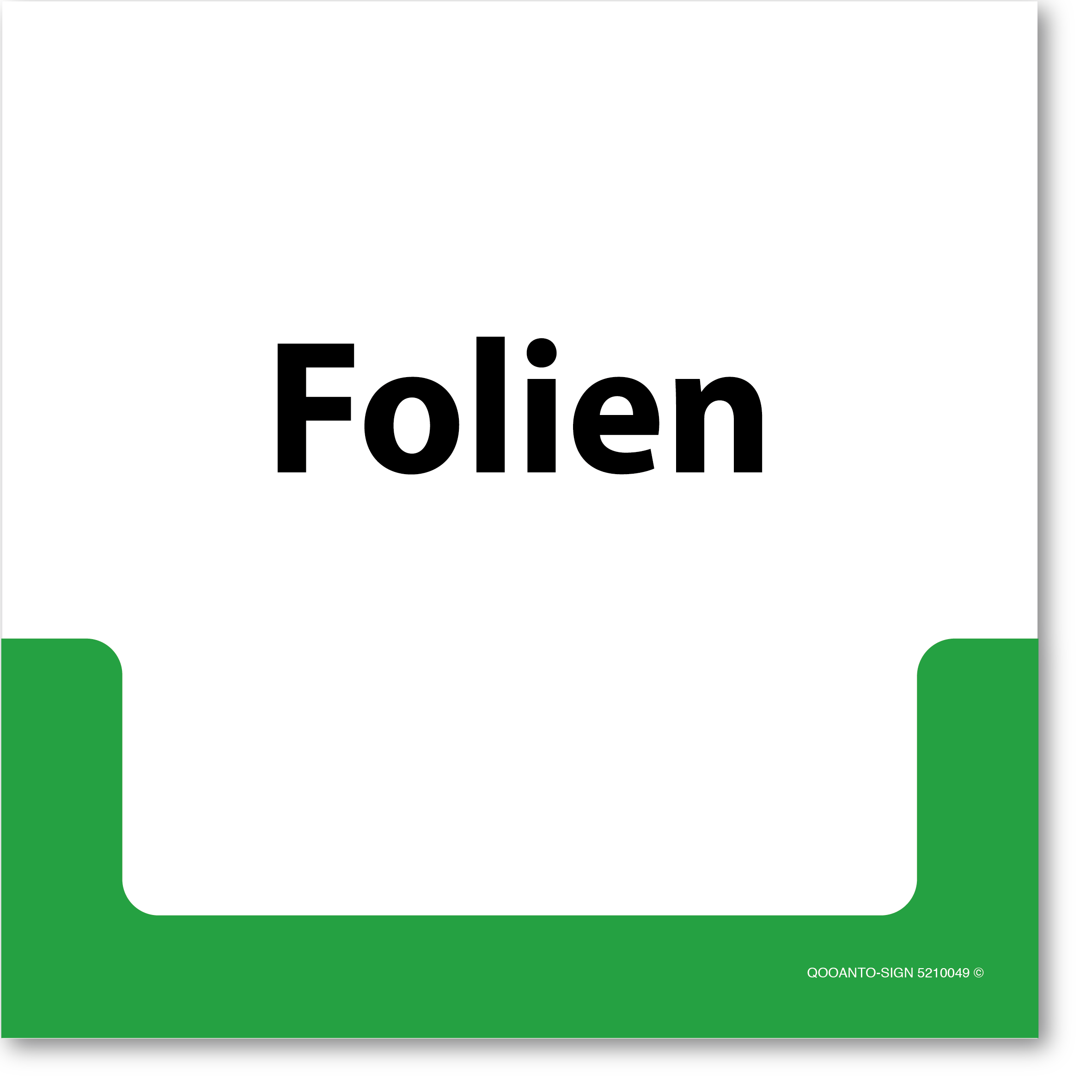 Folien, Schild oder Aufkleber