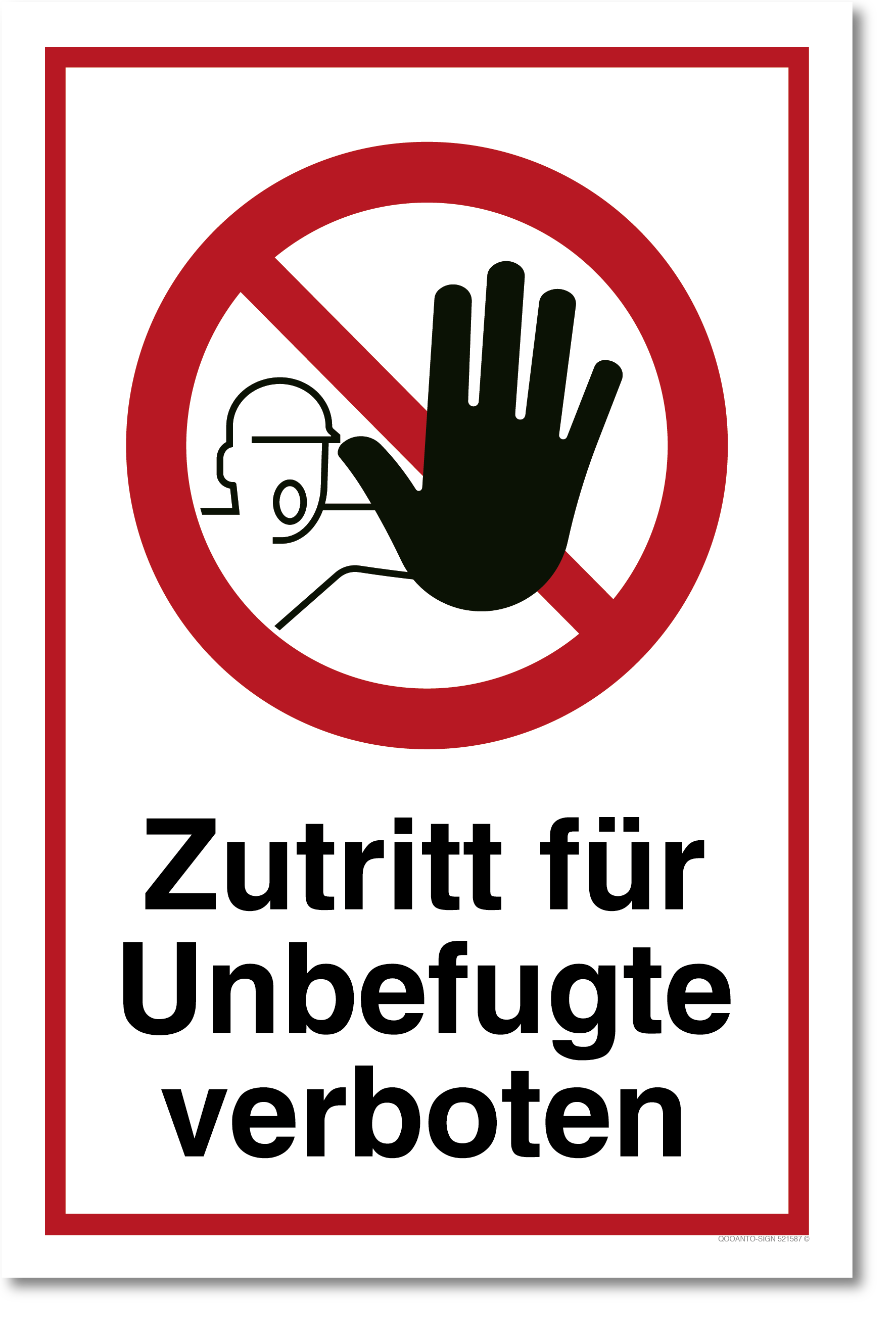 Zutritt für Unbefugte verboten, Hinweisschild, Aufkleber, aus Alu-Verbund oder Selbstklebefolie, mit UV-Schutz