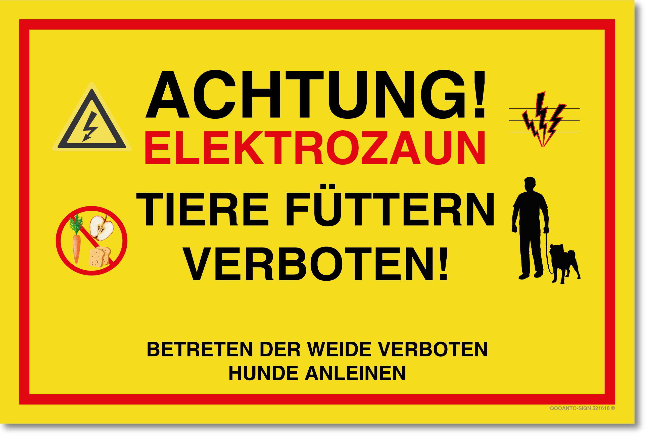 Füttern Verboten, Achtung Elektrozaun, Hunde anleinen, Weide betreten verboten, Füttern verboten Schild, aus Alu-Verbund, mit UV-Schutz