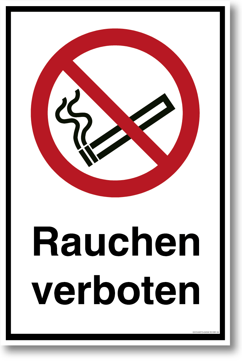 Rauchen Verboten, Verbotsschild, Aufkleber, aus Alu-Verbund oder Selbstklebefolie, mit UV-Schutz