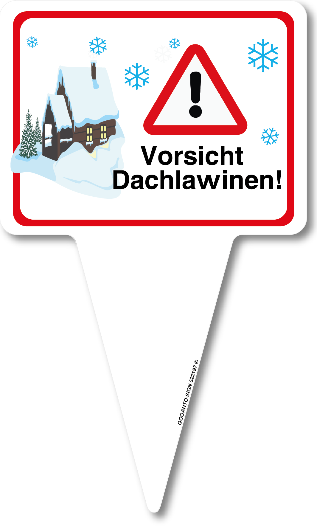 Vorsicht Dachlawine Steckschild mit Erdspiess aus Alu-Verbund mit UV-Schutz