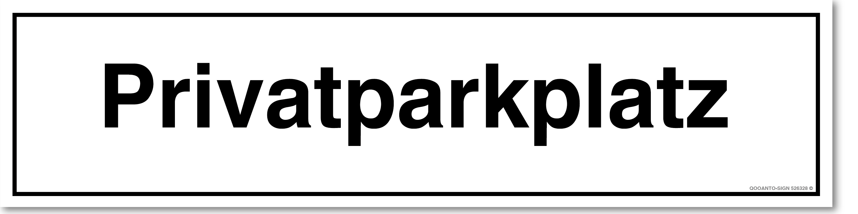 Privatparkplatz Parkplatzschild | Alu-Verbund | UV-Schutz | Weiss | Verlängert