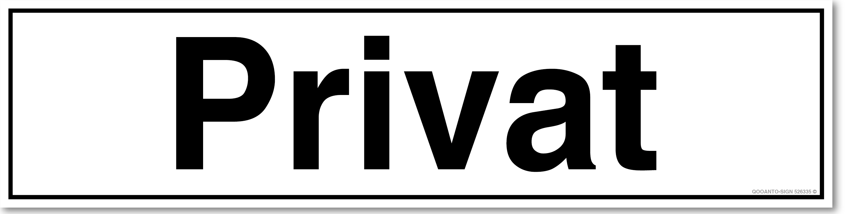 Privat Schild | Alu-Verbund | UV-Schutz | Weiss | Verlängert | Querformat