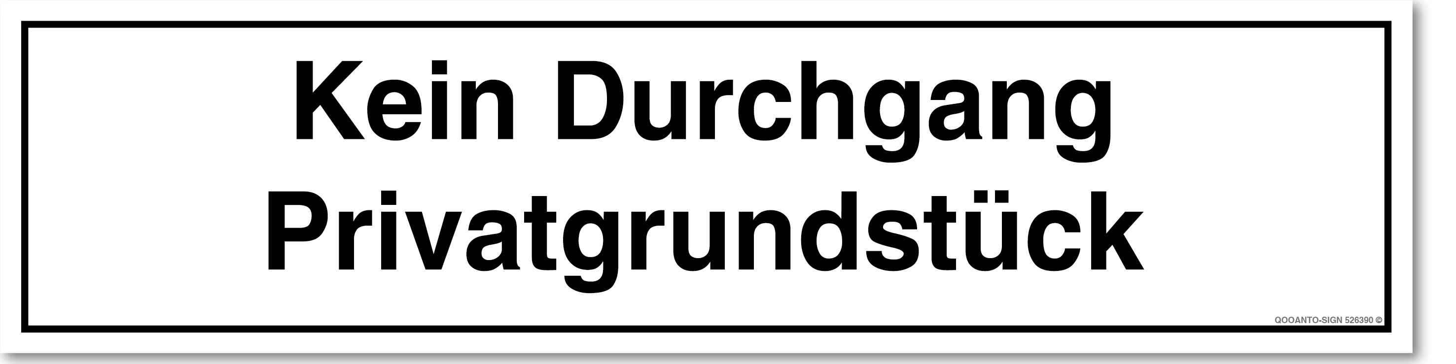 Kein Durchgang Privatgrundstück Schild | Alu-Verbund | UV-Schutz | Weiss | Verlängert | Querformat