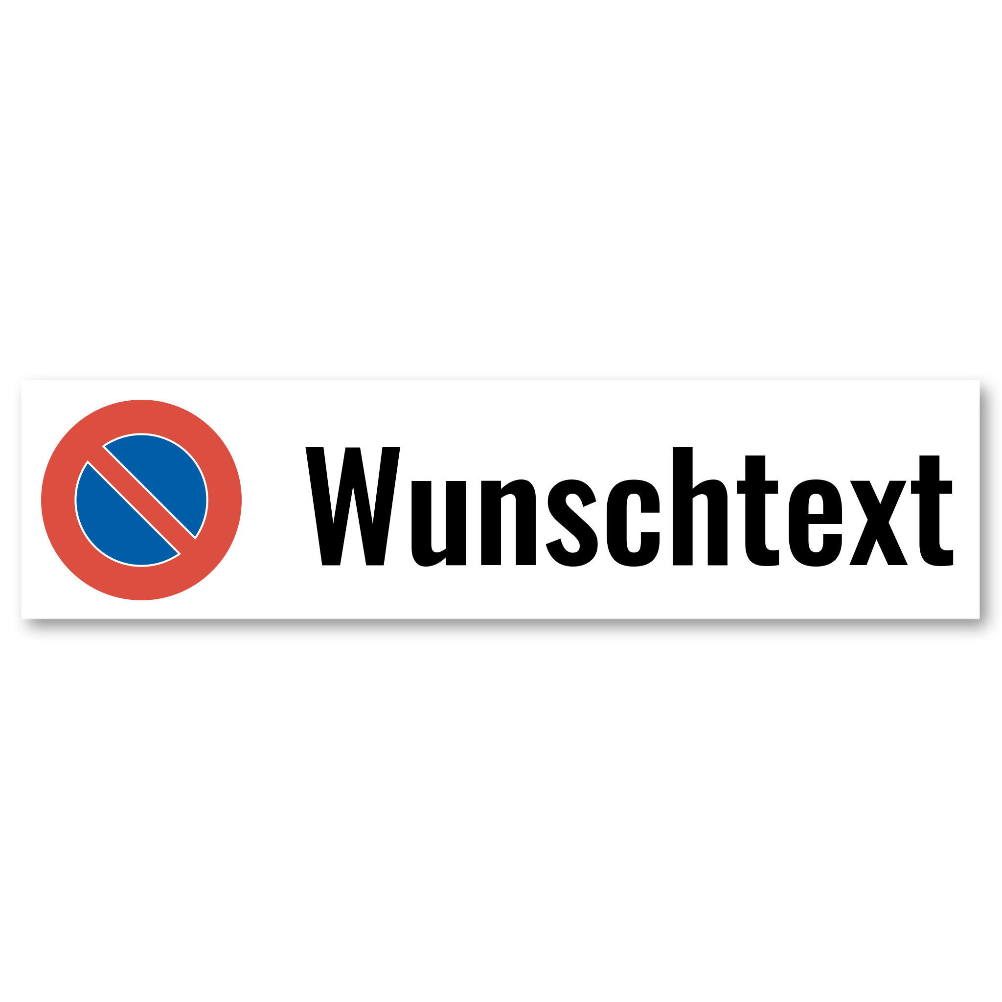 WUNSCHTEXT-Parkverbotsschild