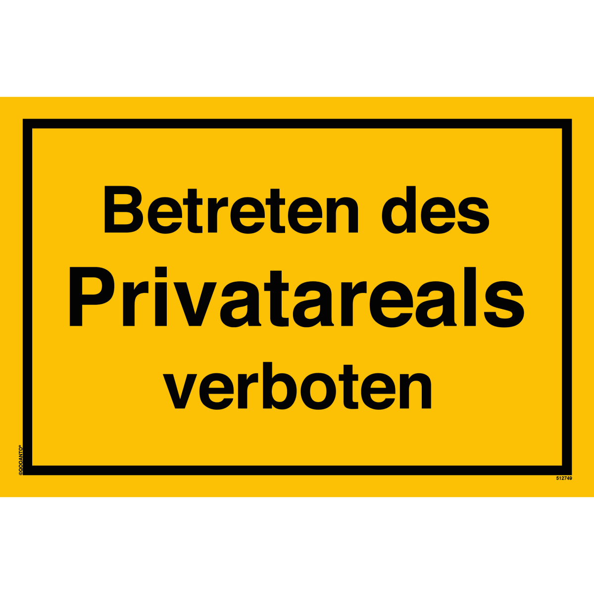 Betreten Des Privatareals Verboten Schild aus Alu-Verbund mit UV-Schutz - QOOANTO-SIGN