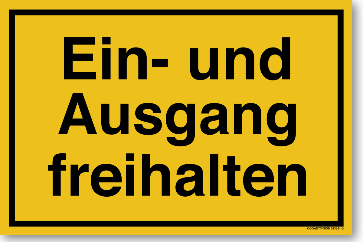 Ein- Und Ausgang Freihalten Schild aus Alu-Verbund mit UV-Schutz - QOOANTO-SIGN