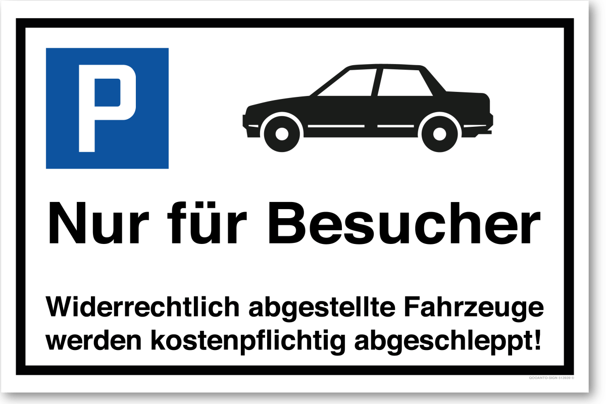 Parkplatzschild, Auto - Nur Für Besucher, aus Alu-Verbund mit UV-Schutz - QOOANTO-SIGN